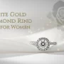 White Gold Diamond Ring Tips for Women